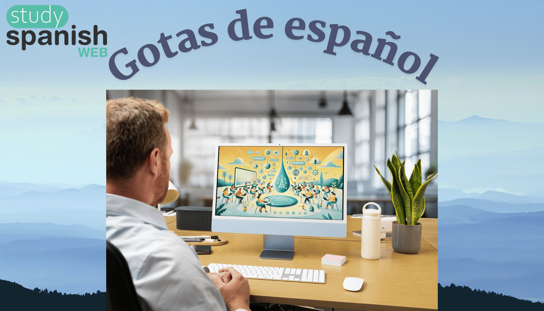 Cada gota cuenta para apren der español